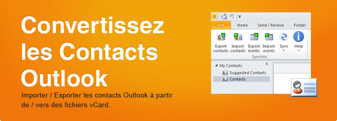 Convertissez les Contacts Outlook. Importer / Exporter les contacts Outlook à partir de / vers des fichiers vCard.

